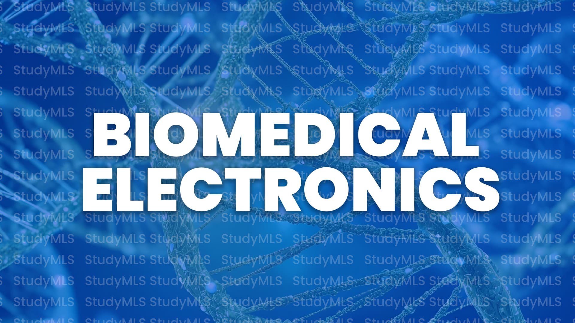 BIOMEDICAL ELECTRONICS Course