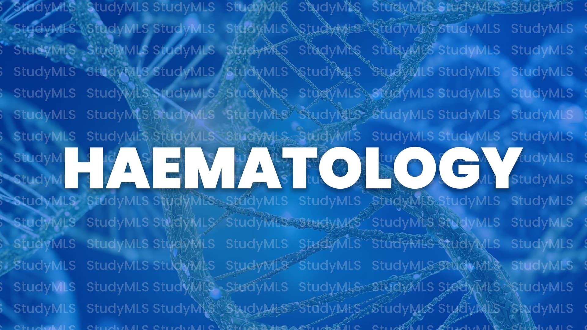 BASIC HAEMATOLOGY Course
