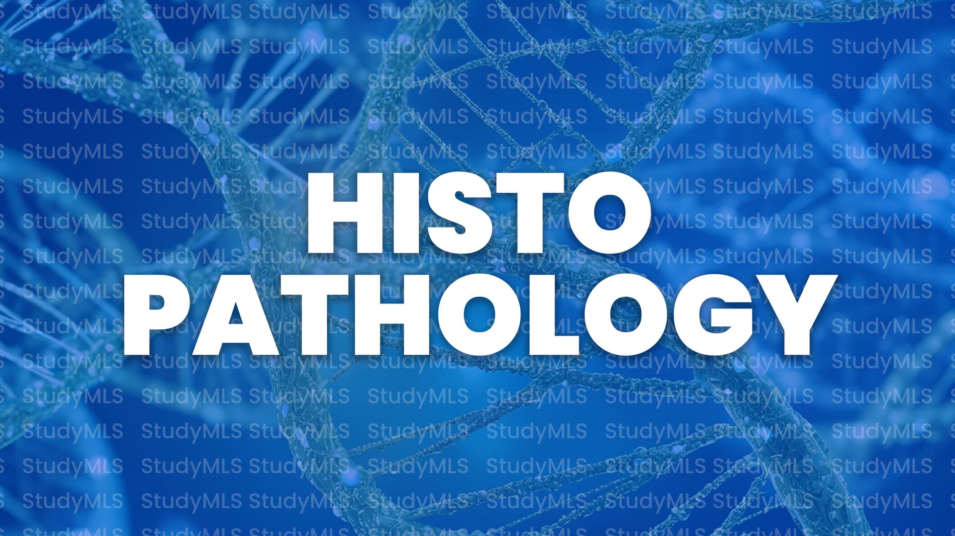 HISTOPATHOLOGY Course
