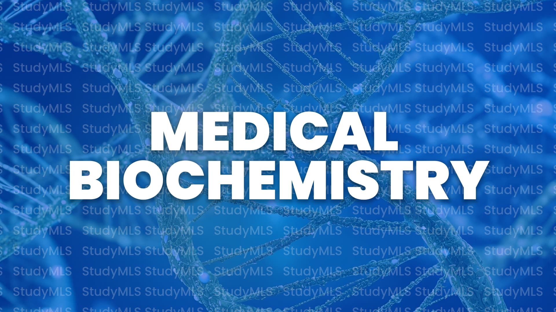 MEDICAL BIOCHEMISTRY Course